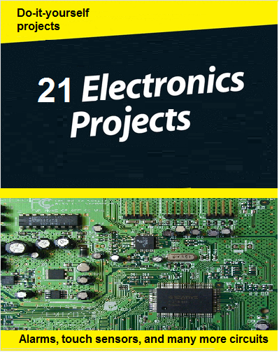 21 Electronics Projects Ebook